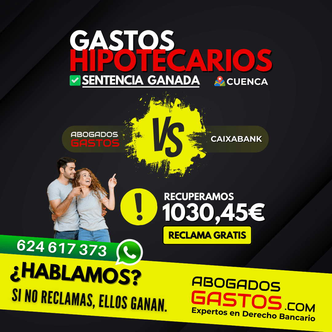 Gastos Hipotecarios Sentencia Ganada en Cuenca
